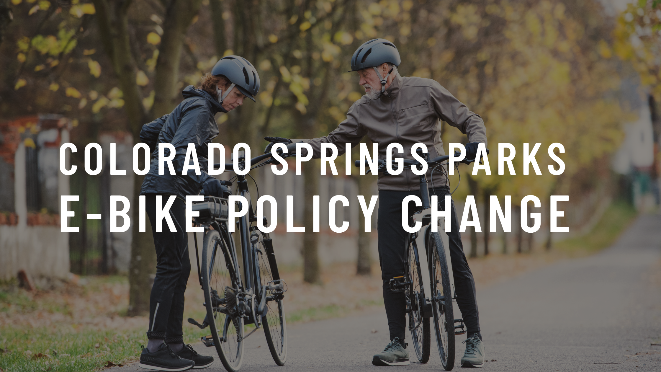 Colorado Springs Parks EBike Policy Change