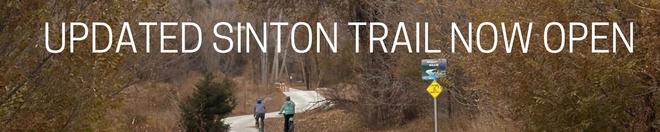 Enjoy Repaved Sinton Trail Open Now