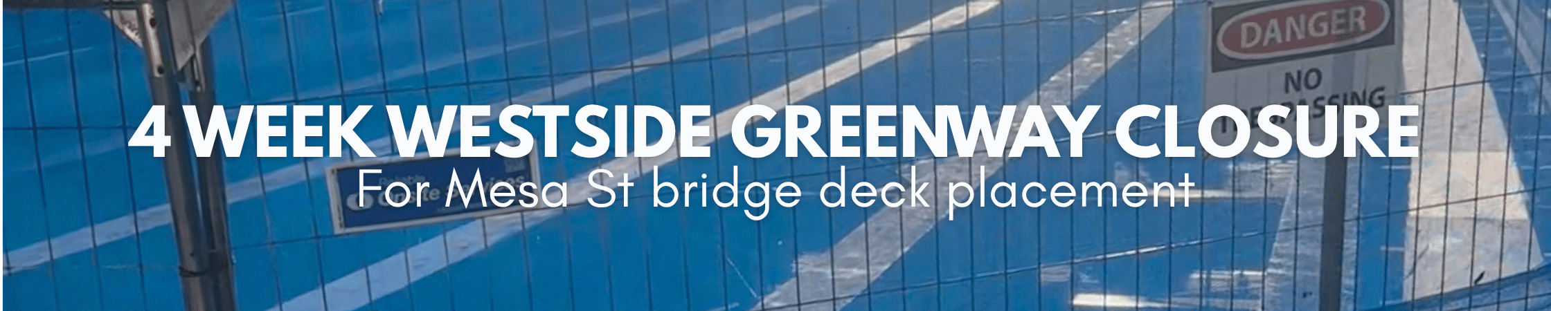 West Side Greenway Trail Closed Oct 12 For Mesa Bridge Work