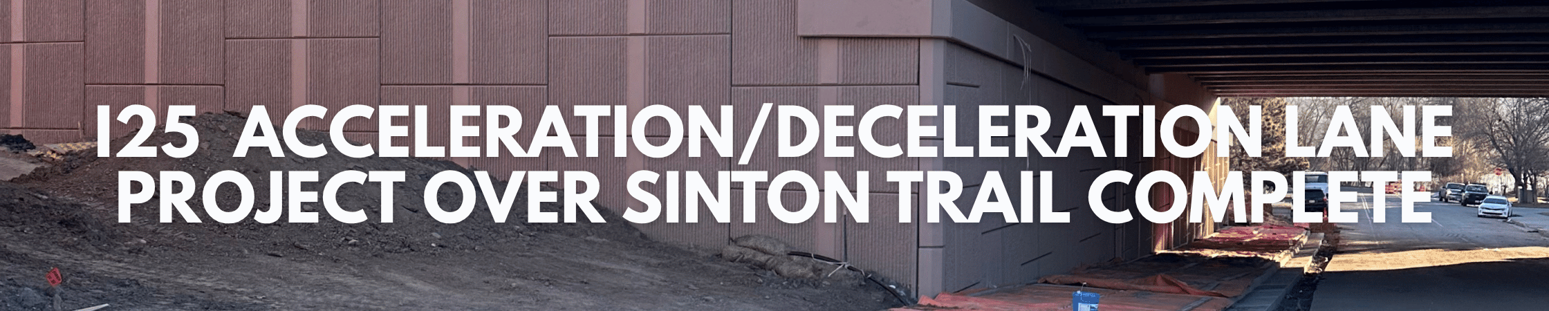 I-25 Sinton Trail Project Wraps Up